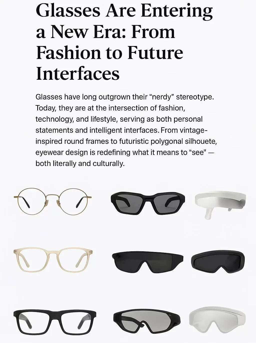 Glasses Are Entering a New Era: From Fashion to Future Interfaces